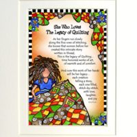 She Who Loves the Legacy of Quilting – 8 x 10 Matted “Gifty” Art Print (Quilt / Fabric)