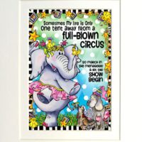 Sometimes my life is only one tent away from a Full Blown Circus …so march in the menagerie and let the show begin – 8 x 10 Matted “Gifty” Art Print with a story on the back(16″x20″ also available)