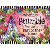 When you Stumble make it part of the dance – Note Cards