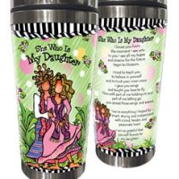 She Who Is My Daughter – 16 oz. Stainless Steel Tumbler