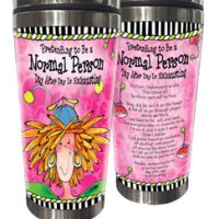 Pretending to Be Normal Person Day After Day is Exhausting – 16oz. Stainless Steel Tumbler