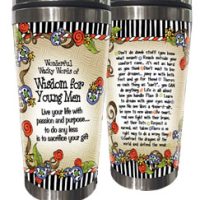 Wonderful Wacky Words of Wisdom for Young Men – 16oz. Stainless Steel Tumbler