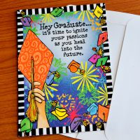 Hey Graduate… it’s time to ignite your passions as you head into the future. – Greeting Card