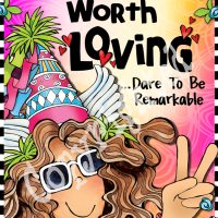 Live a Life Worth Loving …Dare to be Remarkable – 8 x 10 Matted “Gifty” Art Print with story on the back