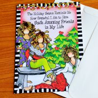 The Holiday Season Reminds Me How Grateful I Am to Have Such Amazing Friends in My Life – Christmas Greeting Card
