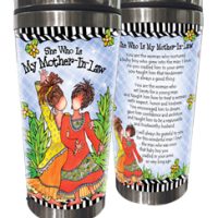 She Who Is My Mother-In-Law – 16oz. Stainless Steel Tumbler