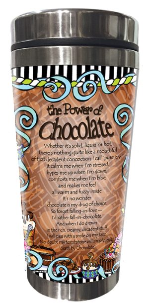 Power of Chocolate Stainless Steel Tumbler BACK