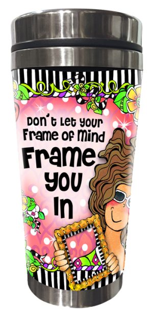 Frame of Mind Stainless Steel Tumbler FRONT