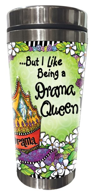 Drama Queen Stainless Steel Tumbler FRONT