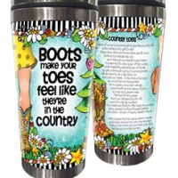 Boots make your toes feel like they’re in the country (TingleBoots) – Stainless Steel Tumbler
