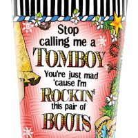 Stop calling me a Tomboy You’re just mad ’cause I’m Rockin’ this pair of Boots (TingleBoots) – Stainless Steel Tumbler