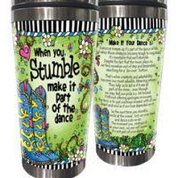 When you Stumble make it part of the dance (TingleBoots) – Stainless Steel Tumbler