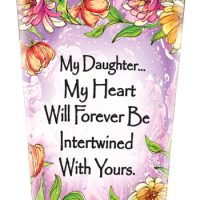 My Daughter… My Heart Will Forever Be Intertwined With Yours. – (Kukana) Stainless Steel Tumbler