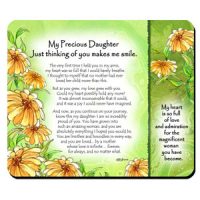 My Precious Daughter  Just Thinking of you makes me smile. – (Kukana) Snack Mat/Mouse Pad