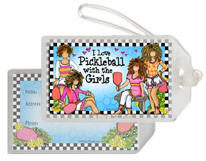 Pickleball with the Girls - Bag Tag
