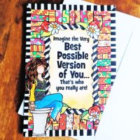 Imagine the Very Best Possible Version of You… That’s who you really are! – (Website Exclusive) Greeting Card