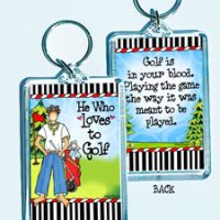 He Who Loves to Golf – 3″ x 2″ Acrylic (double-sided) Key Chain