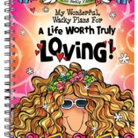 My Wonderful Wacky Plans For A Life Worth Loving – 2023 Planner (5.5 x 8) – IN STOCK