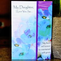 My Daughter, I Love You So… My heart will forever be intertwined with yours. (KUKANA) – Greeting Card w BMK