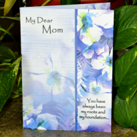 My Dear Mom, You have always been my roots and my foundation… (KUKANA) – Greeting Card (Website Exclusive)