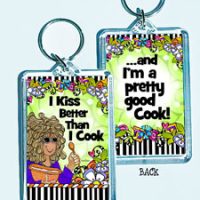 I Kiss Better than I Cook – 3″ x 2″ Acrylic (double-sided) Key Chain