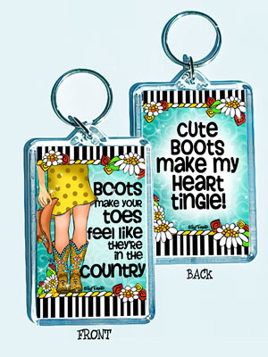 Boots make your toes feel like they’re in the country – 3″ x 2″ Acrylic (double-sided) Key Chain (TingleBoots)