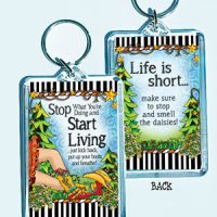 Stop What You’re Doing ans Start Living …just kick back, put up your boots and breathe! – 3″ x 2″ Acrylic (double-sided) Key Chain (TingleBoots)