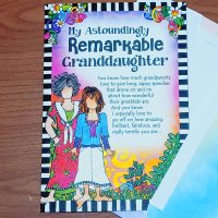 My Astoundingly Remarkable Granddaughter… – Greeting Card