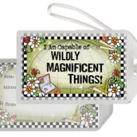 I Am Capable of Wildly Magnificent Things! – Bag Tag