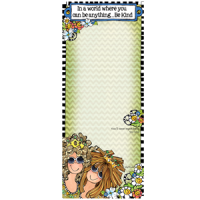 In a world where you can be anything… Be Kind – Memo Pad w magnet