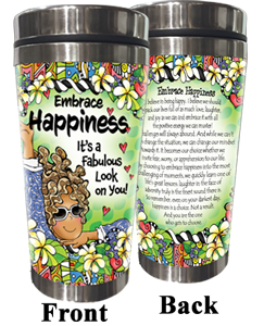 Embrace happiness - Stainless Steel Tumbler