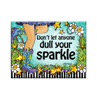 Don’t let Anyone Dull Your Sparkle – (TingleBoots) Magnet