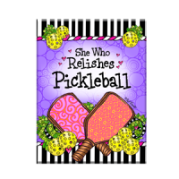 She Who Relishes Pickleball – Magnet